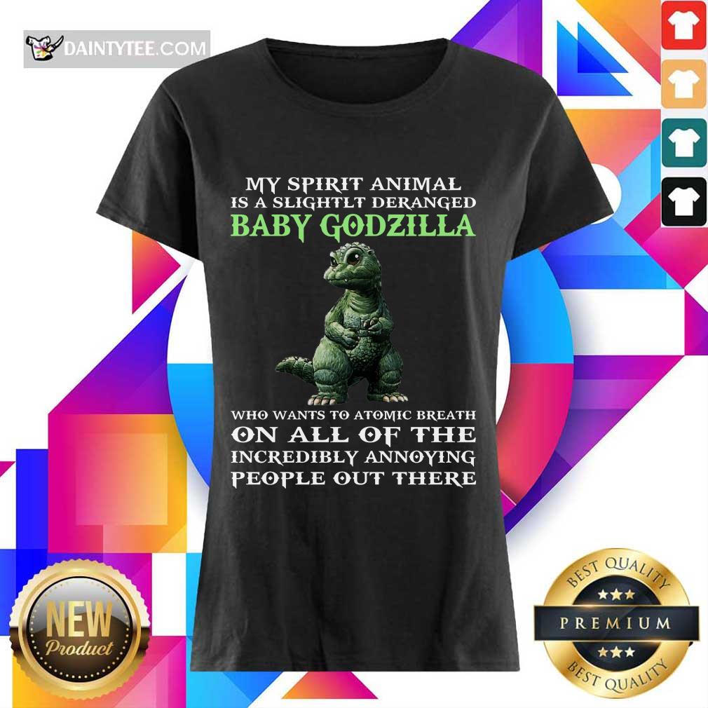 My Spirit Animal Baby Godzilla Ladies Tee My Spirit Animal Baby Godzilla Ladies Tee
