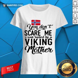 Norwegian Flag Scare Me Viking Mother Ladies Tee