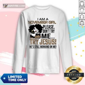 November Girl Try Jesus Long-sleeved