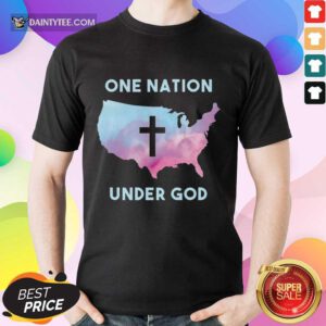 One Nation Under God Shirt