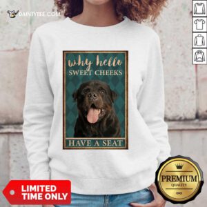 Rottweiler Why Hello Poster Sweater