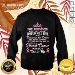 She Survived Would Kill Her Breast Cancer Sweater