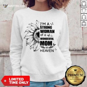 Strong Woman Wonderful Mom Heaven Sweater