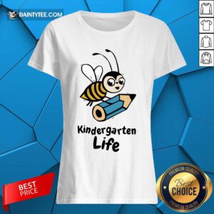 Bee Kindergarten Life Ladies Tee