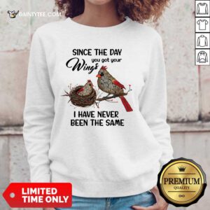 Bird Since The Day You Got Wings Sweater