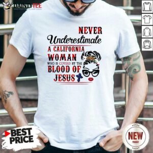 California Woman Blood Of Jesus Shirt