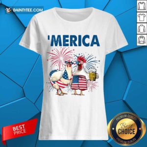 Chicken Drinking Beer 'Merica Independence Day Ladies Tee
