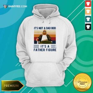 Fat Thor It's Not A Dad Bod Its A Father Figure Vintage Hoodie