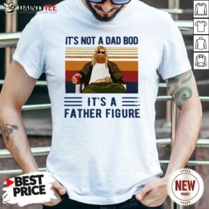 Fat Thor It's Not A Dad Bod Its A Father Figure Vintage Shirt