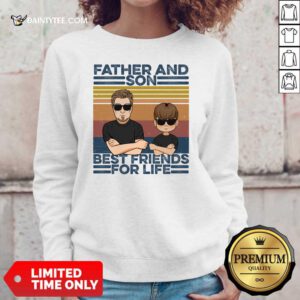Father And Son Best Friends For Life Sweater