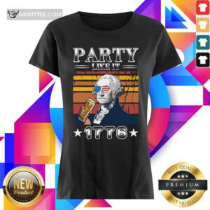 George Washington Drink Beer Party Like It's 1776 Vintage Ladies Tee