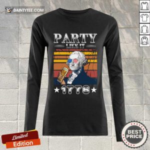George Washington Drink Beer Party Like It's 1776 Vintage Long-sleeved
