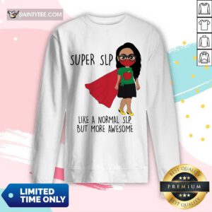 Girl Super SLP Like A Normal Long-sleeved