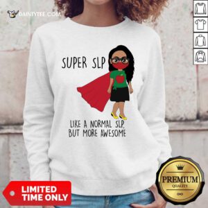 Girl Super SLP Like A Normal Sweater