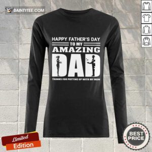 Happy Fathers Day Amazing Dad Long-sleeved