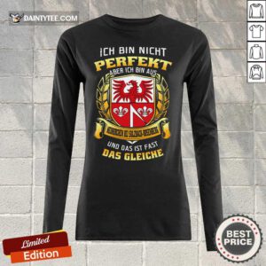 Ich Bin Nicht Perfekt Adliswil Das Gleiche Long-sleeved