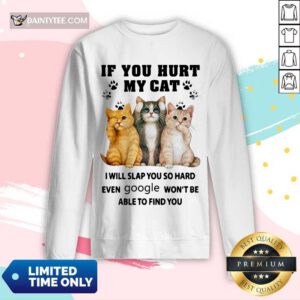 If You Hurt My Cat I Will Slap You Long-sleeved