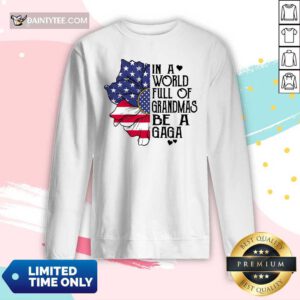 In A World Grandmas Be A Gaga Flower Long-sleeved