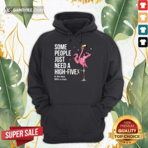 Just Need A High Five Flamingo Hoodie