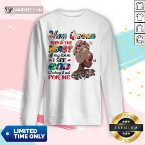 May Queen Even In The Midst I See God For Me Long-sleeved