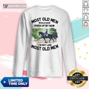 Most Old Men Dressage Long-sleeved