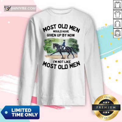 Most Old Men Dressage Long-sleeved