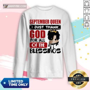 September Queen I Just Thank God Long-sleeved