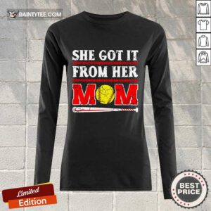 She Got It From Her Mom Baseball Long-sleeved