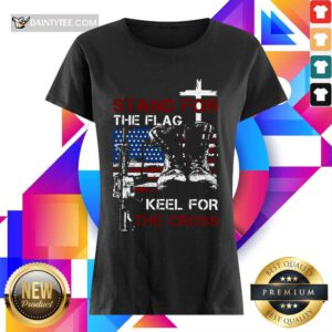 Stand For The Flag Keel For The Cross Ladies Tee
