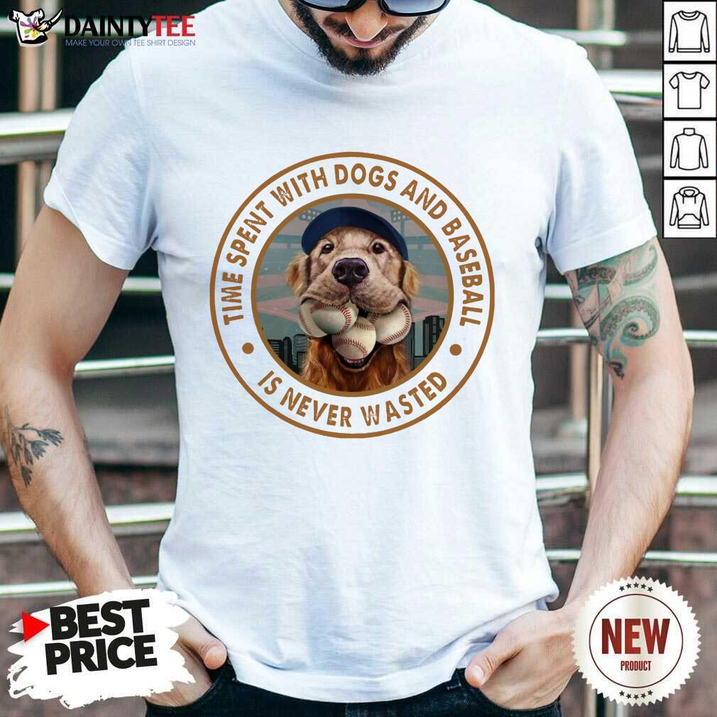 Time With Dogs And Baseball Shirt