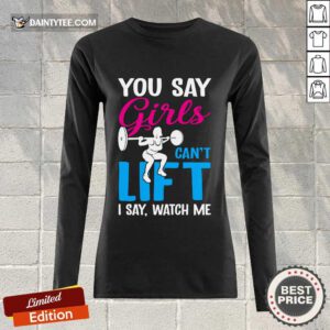 You Say Girls Weightlifting Can't Lift Long-sleeved