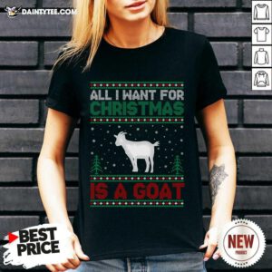 Funny All I Want For Xmas Is A Goat Christmas V-neck
