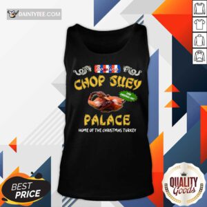 Hot Bowling Chop Suey Palace Home Of The Christmas Turkey Tank-top