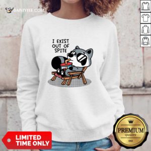 Good I Exist Out Of Spite Sweater