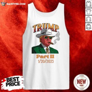 Nice Donald Trump Won Election Inauguration Maga Part 2 Tank-top