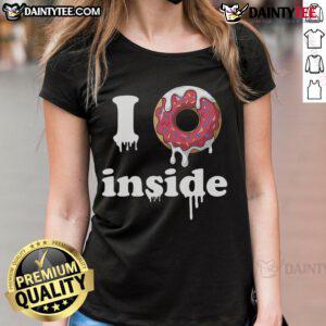 Funny I Donut Inside Donut Inside Naughty Adult Meme Ladies Tee featuring a playful donut graphic for humor lovers.