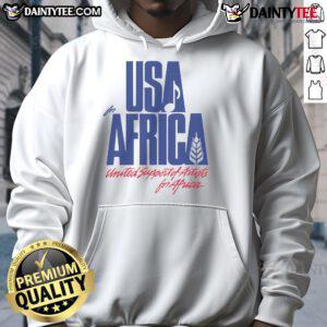 Awesome USA for Africa United Support Africa Hoodie showcasing vibrant design promoting support for African initiatives.