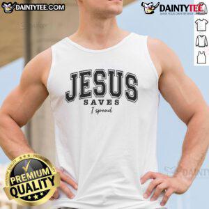 Alt Text: Funny Christian tank top featuring Jesus Saves graphic, perfect for casual wear and expressing faith with humor.