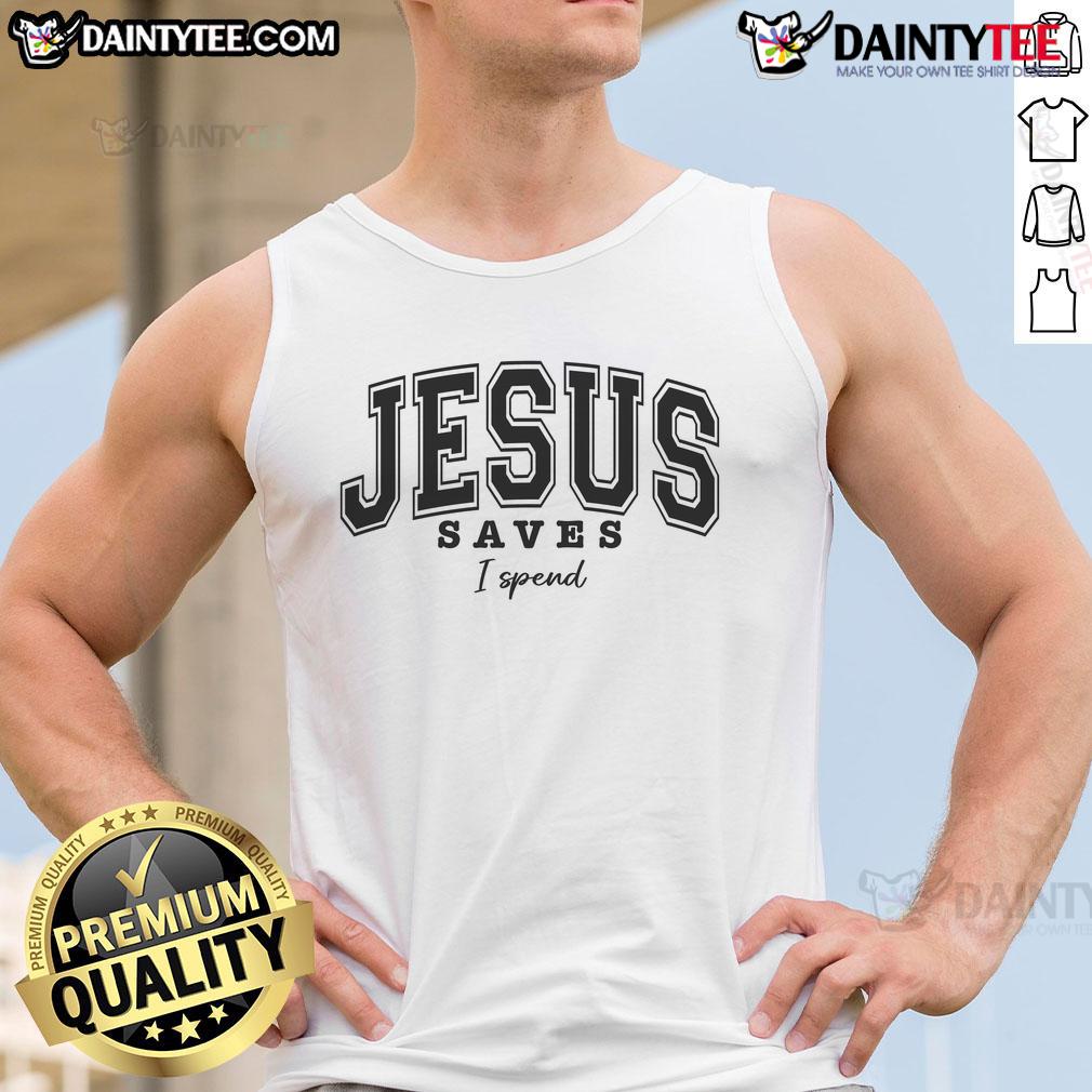 Alt Text: Funny Christian tank top featuring Jesus Saves graphic, perfect for casual wear and expressing faith with humor.