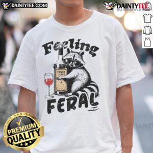 Alt Text: Funny Feeling Feral Raccoon Meme T-Shirt featuring a playful raccoon graphic and humorous text design.
