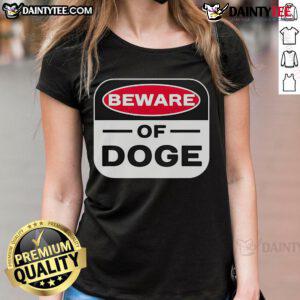 Funny 'Beware of Doge' meme on a ladies tee, highlighting government efficiency with a playful twist.