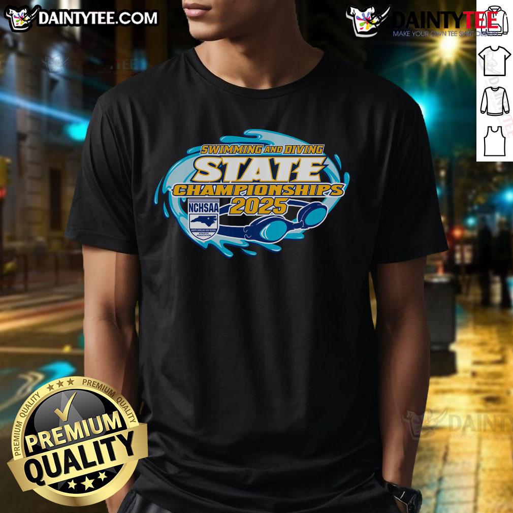 Good NCHSAA Swimming and Diving State Championships 2025 T-Shirt featuring vibrant design and event logo.