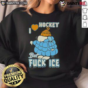 Good Snoopy I Love Hockey But Fck Ice sweatshirt featuring a playful Snoopy graphic for hockey fans.