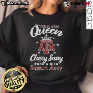 Alt Text: Good Texas A&M Aggies sweatshirt featuring a classy, sassy, and smart-assy design for proud Aggie fans.