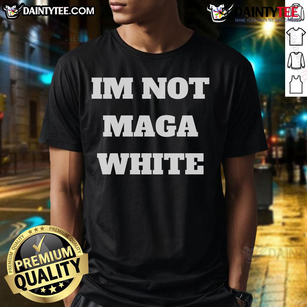 Hot I'M Not Maga white T-shirt featuring bold text design, perfect for expressing individuality and style.