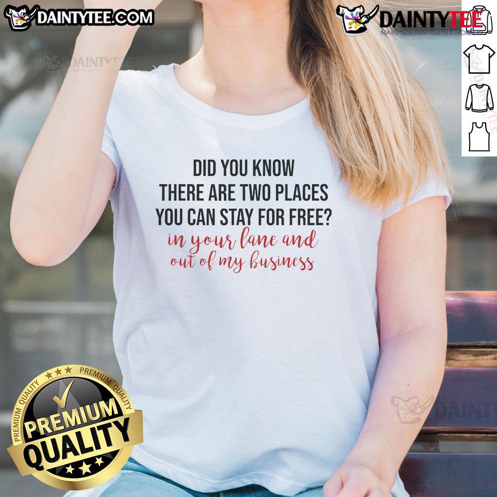 Stylish 'Nice, Didn't You Know' ladies tee showcasing two free stay options, perfect for travel enthusiasts.