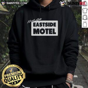 Stylish Nice Next Stop Eastside Motel hoodie displayed on a hanger, showcasing vibrant colors and trendy design.