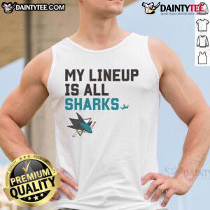 Awesome San Jose Sharks My Lineup tank top featuring team logo and vibrant colors, perfect for fans and casual wear.