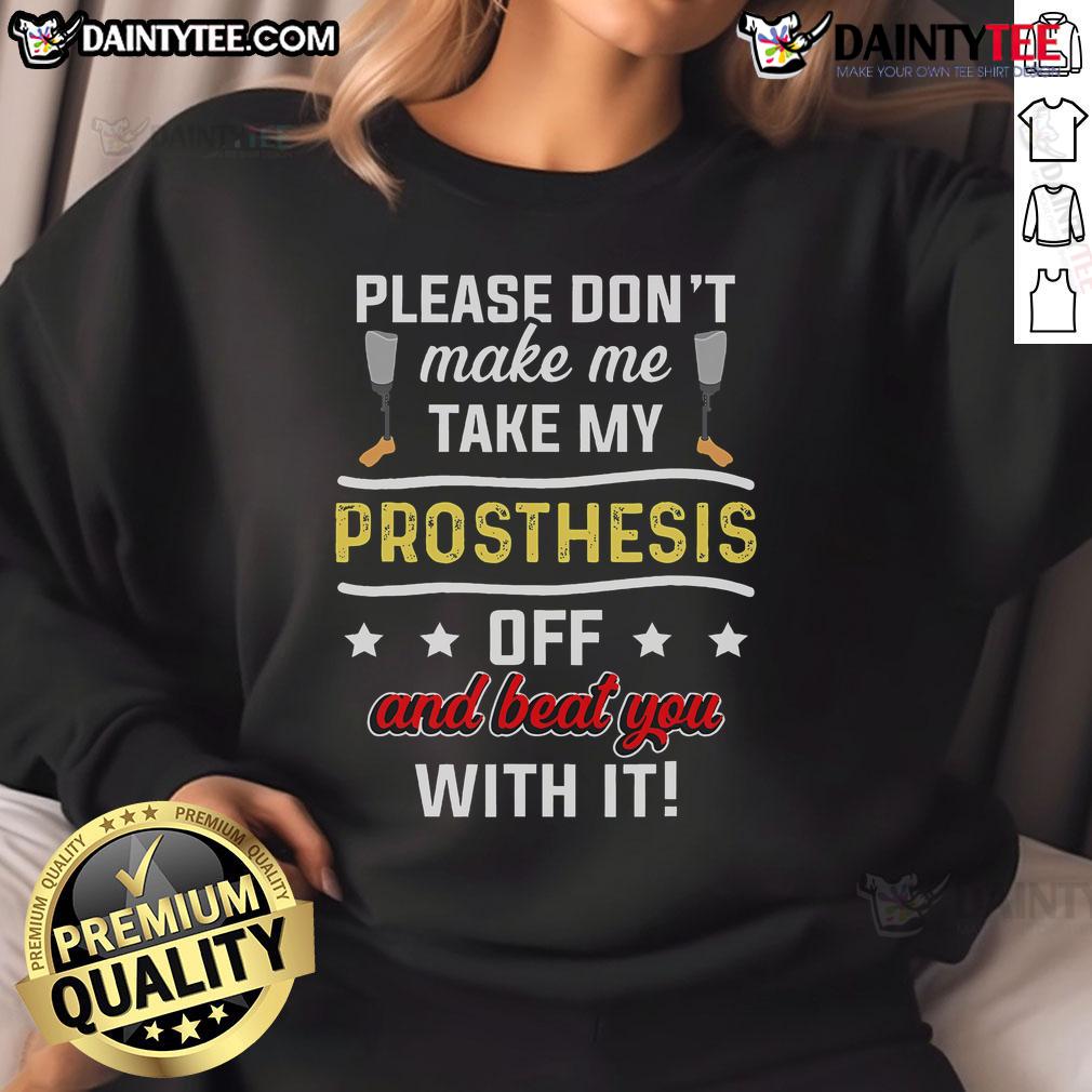 Funny Ampu Humor sweatshirt featuring leg and arm recovery design, perfect for post-surgery motivation and comfort.