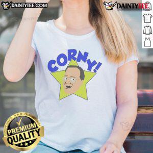 Alt Text: Funny Arcadian Vanguard Jim Cornette Corny Ladies Tee showcasing a humorous design perfect for wrestling fans.